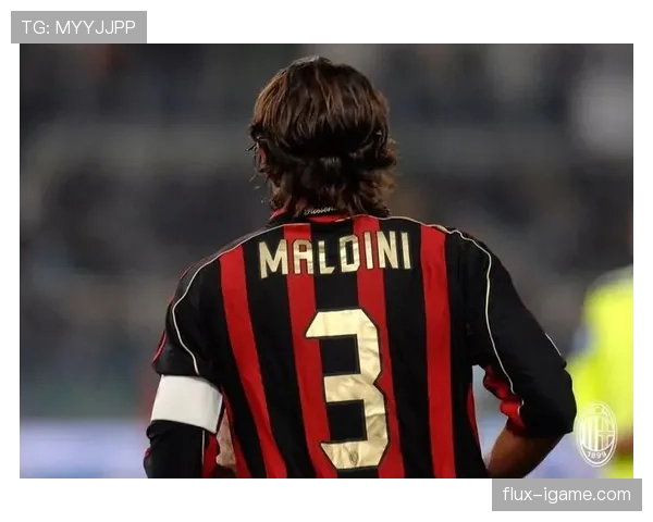 马尔蒂尼传奇时刻解析：经典战役揭示后防大师的决策艺术与球场影响力